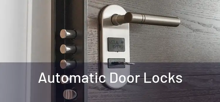  Automatic Door Locks 